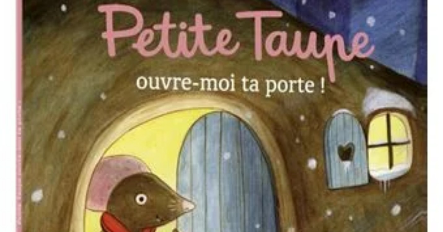 “Petite taupe ouvre-moi ta porte”