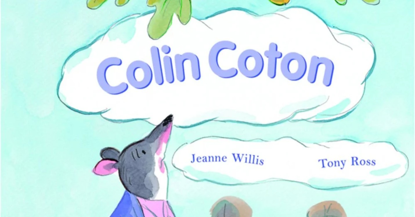 “Colin Coton ”, de Jeanne Willis et Tony Ross