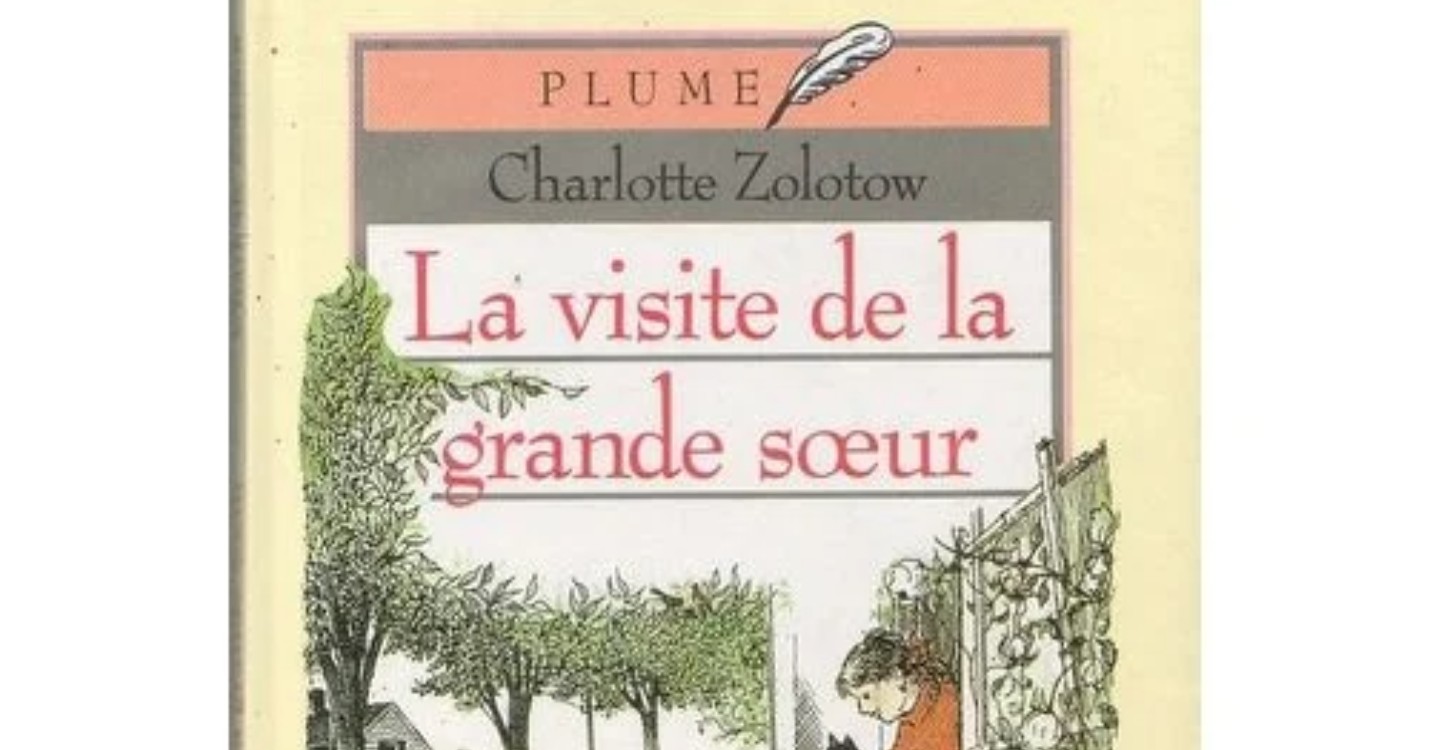 “La visite de la grande soeur ”, de Charlotte Zolotow