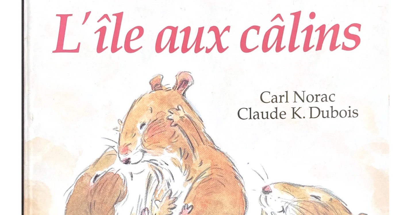 « L’île aux câlins », de Carl Norac et Claud K. Dubois