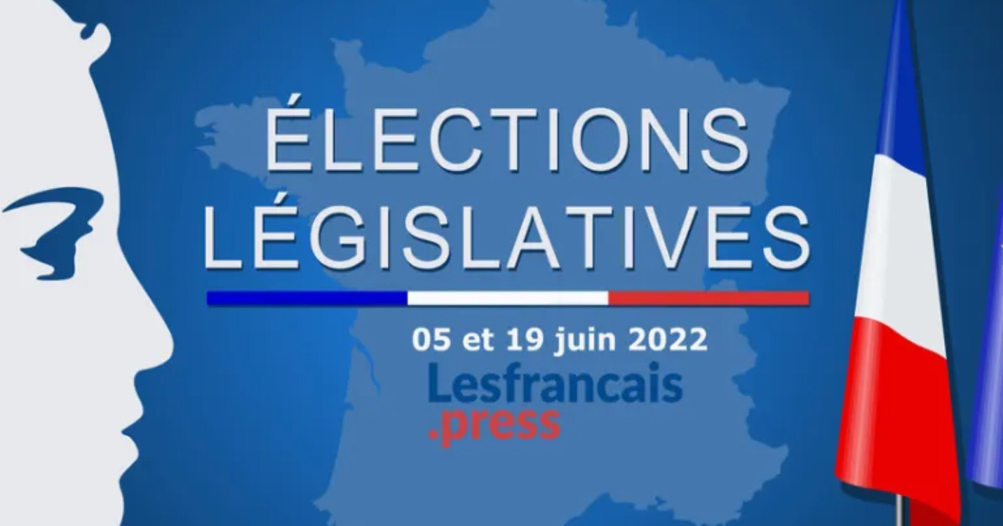 Législatives 2022 : les modalités