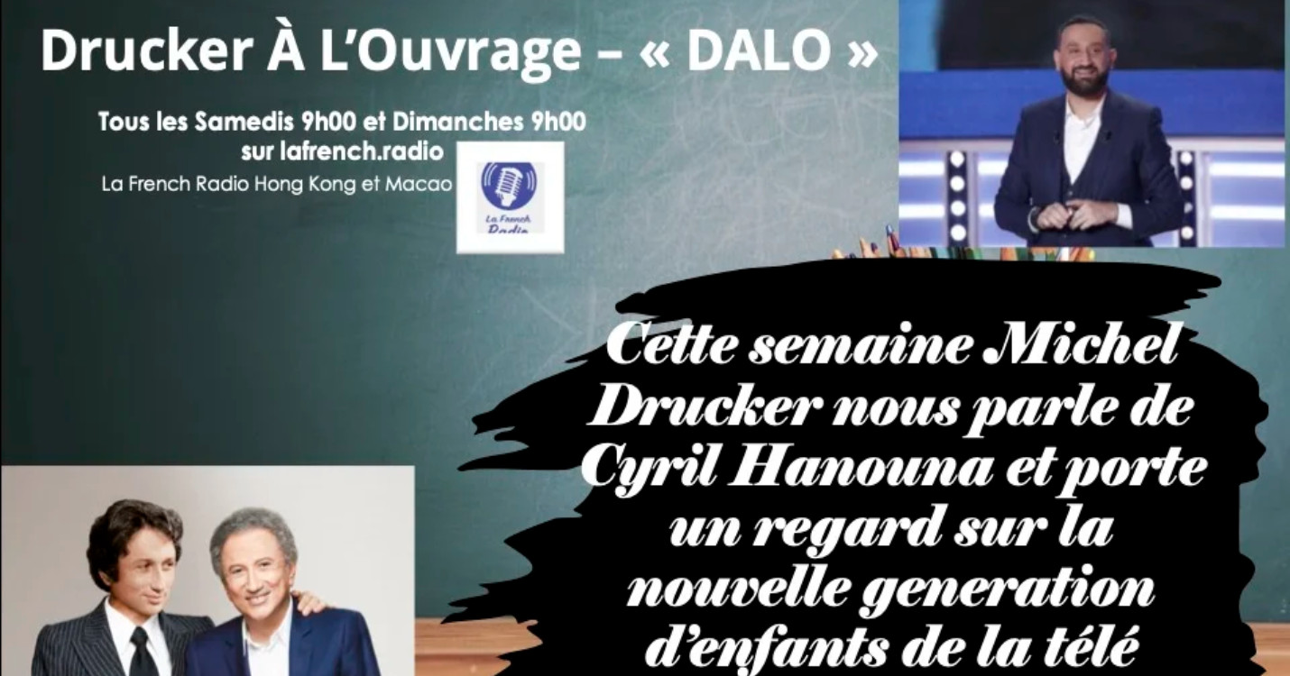 Cyril Hanouna vu par Michel Drucker sur « DALO », regarder la finale France/Argentine à HK