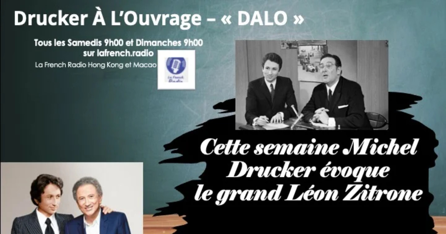 « Drucker A L’Ouvrage -“DALO” : Big Léon, Big Pression ? »