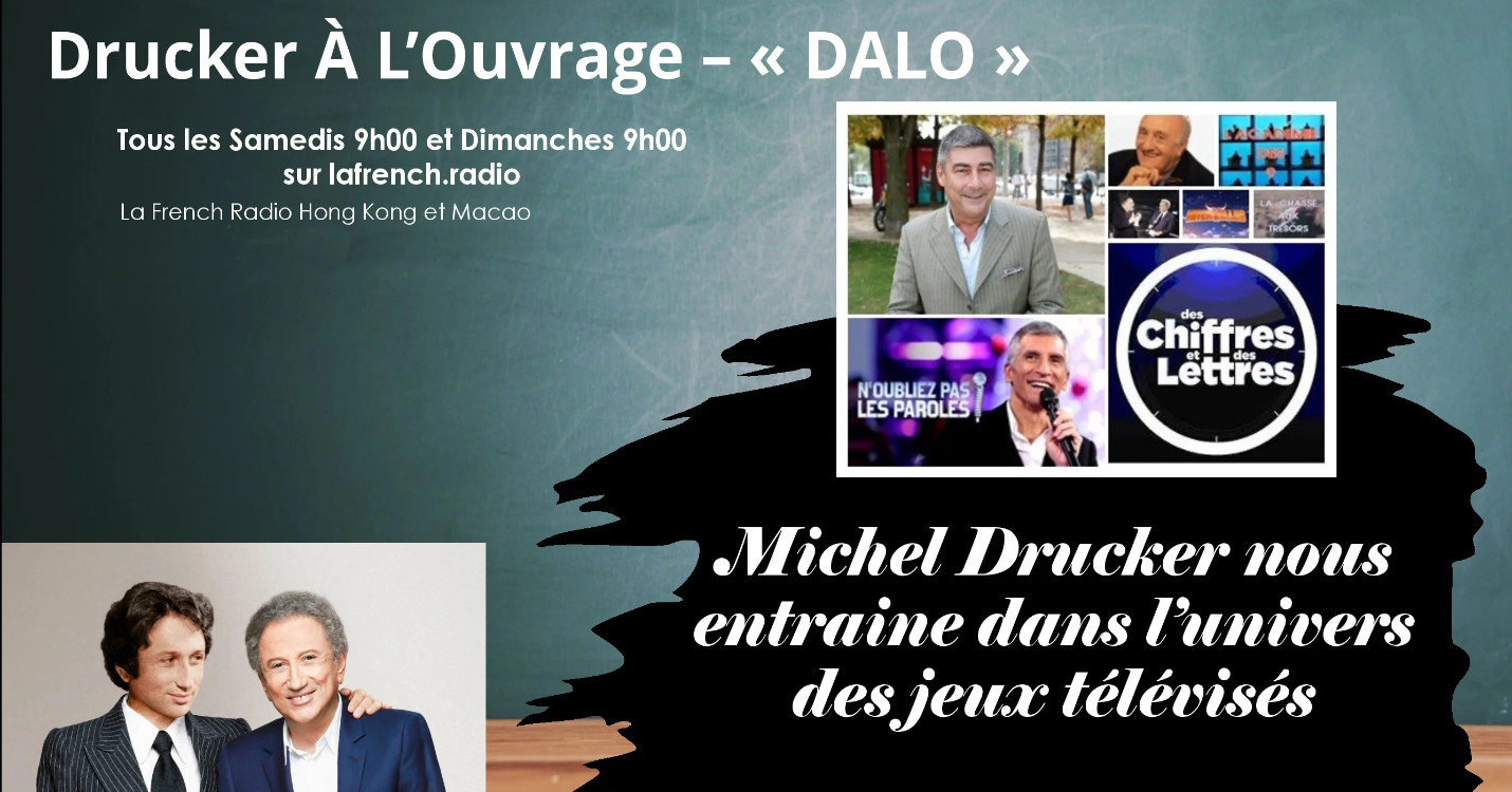 « Drucker A L’Ouvrage-DALO » – « Les Jeux des ‘Vainqueurs’ »”