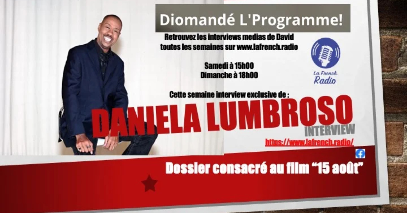 Cette semaine dans DLP ! le film « 15 août » et interview de Daniela Lumbroso