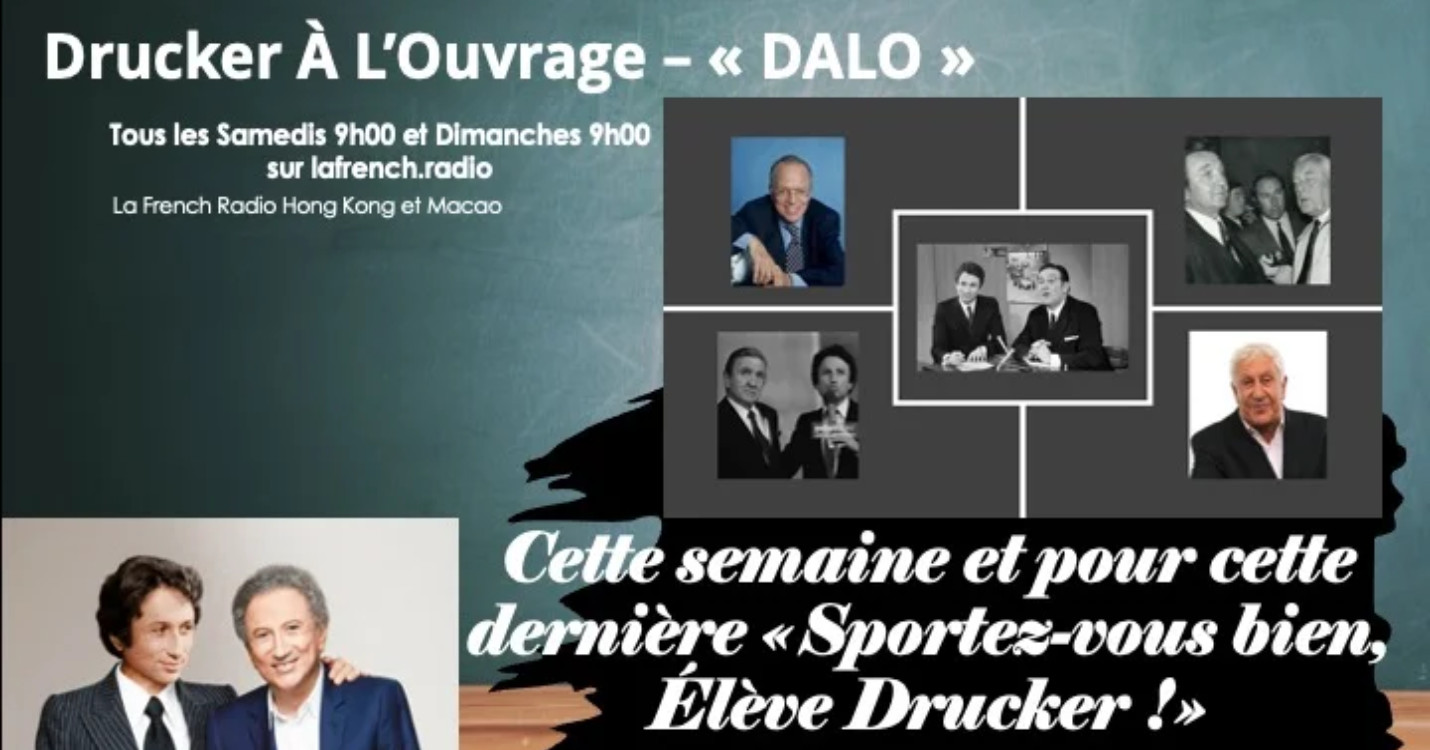« Drucker A L’Ouvrage -“DALO” : Sportez-vous bien, Élève Drucker ! »