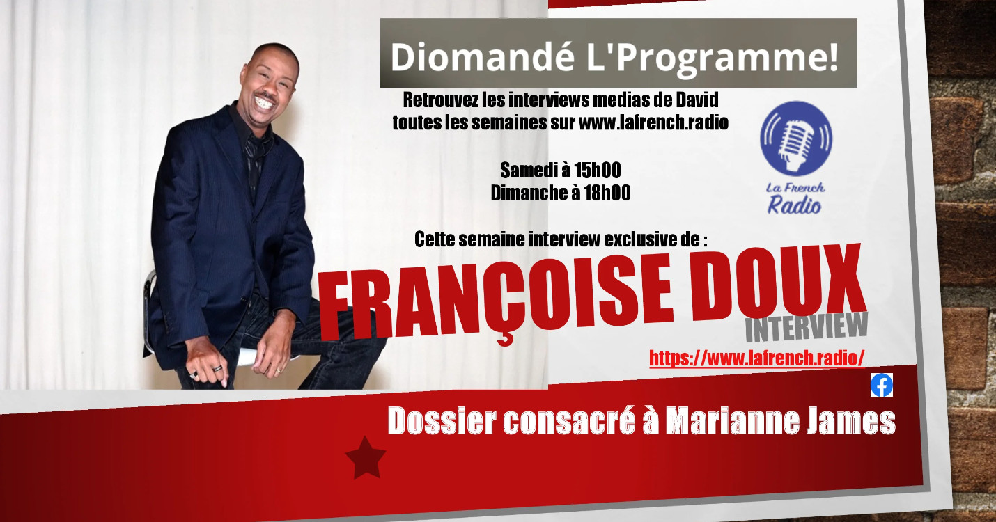 “Diomandé L’Programme !” – Marianne James et Françoise Doux