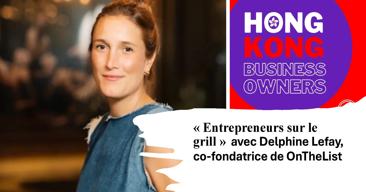 Delphine Lefay, co-fondatrice de OnTheList sur le grill