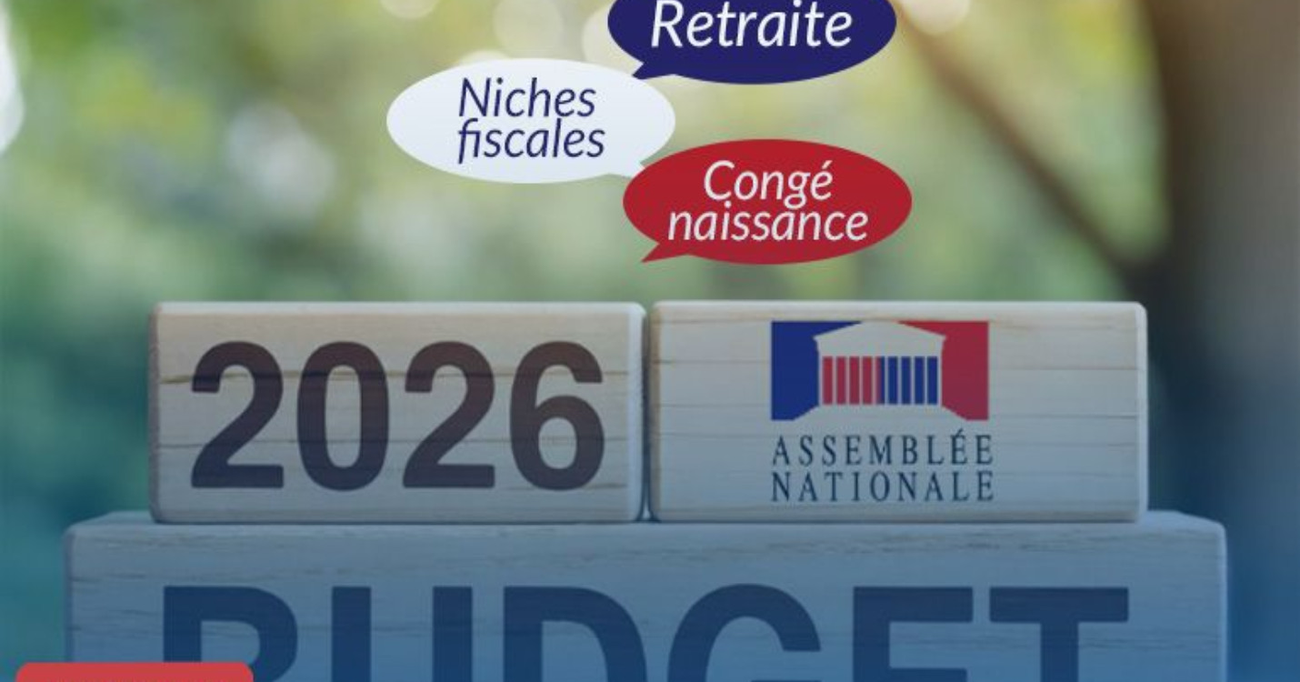 Budget 2026 : retraites, congé naissance, chômage